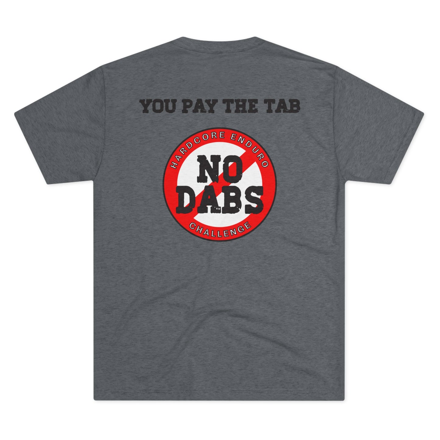 No Dabs Tri-Blend Crew Tee