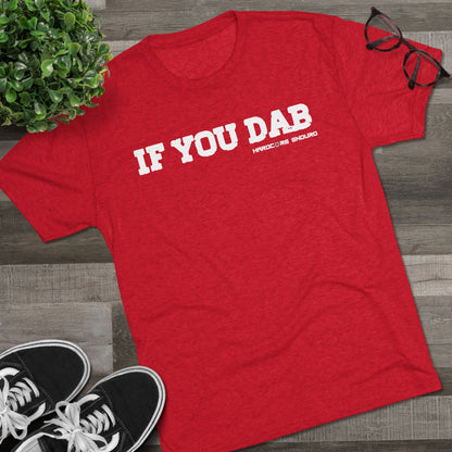 No Dabs Tri-Blend Crew Tee