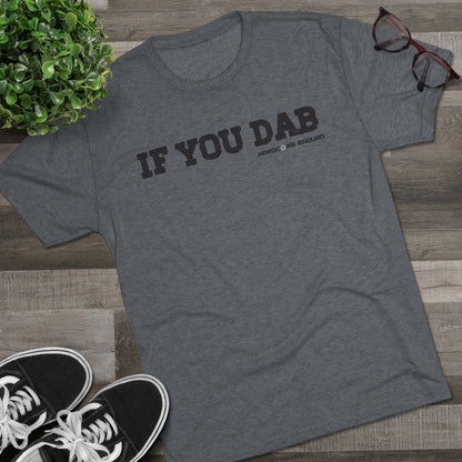 No Dabs Tri-Blend Crew Tee