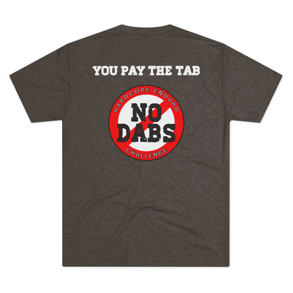 No Dabs Tri-Blend Crew Tee