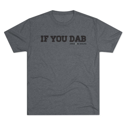 No Dabs Tri-Blend Crew Tee